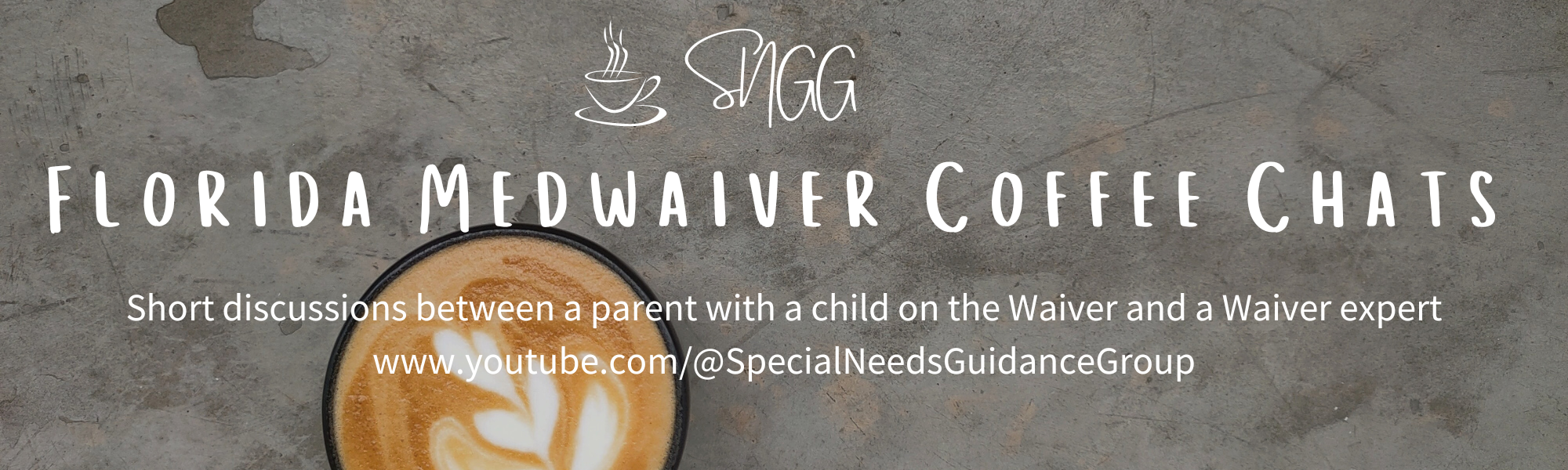 SNGG Florida Medwaiver Coffee Chats